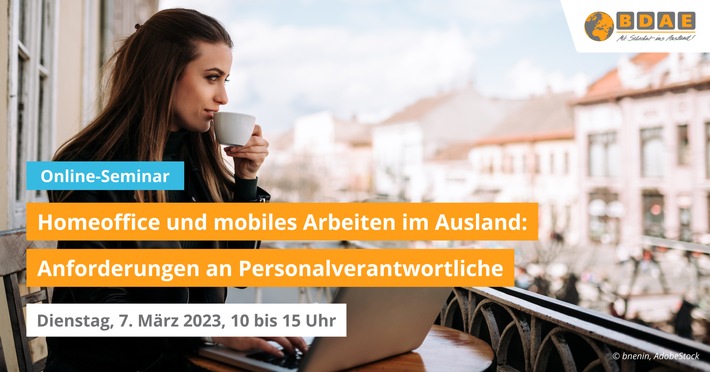 Homeoffice und mobiles Arbeiten im Ausland: Das sind die Anforderungen an Arbeitgeber