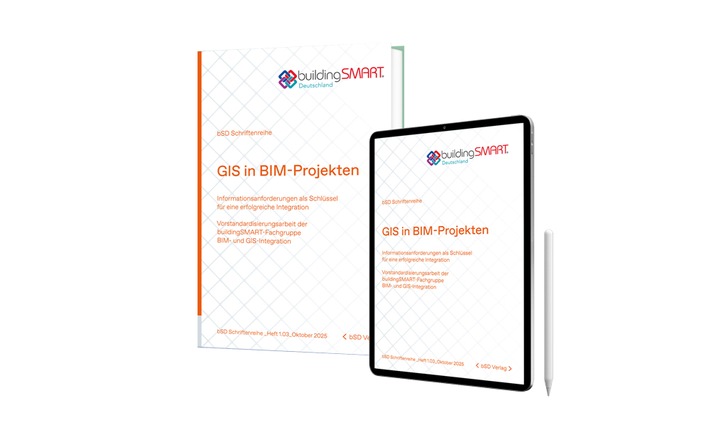 Neue Handreichung unterstützt bei der Integration von GIS-Daten in BIM-Projekten