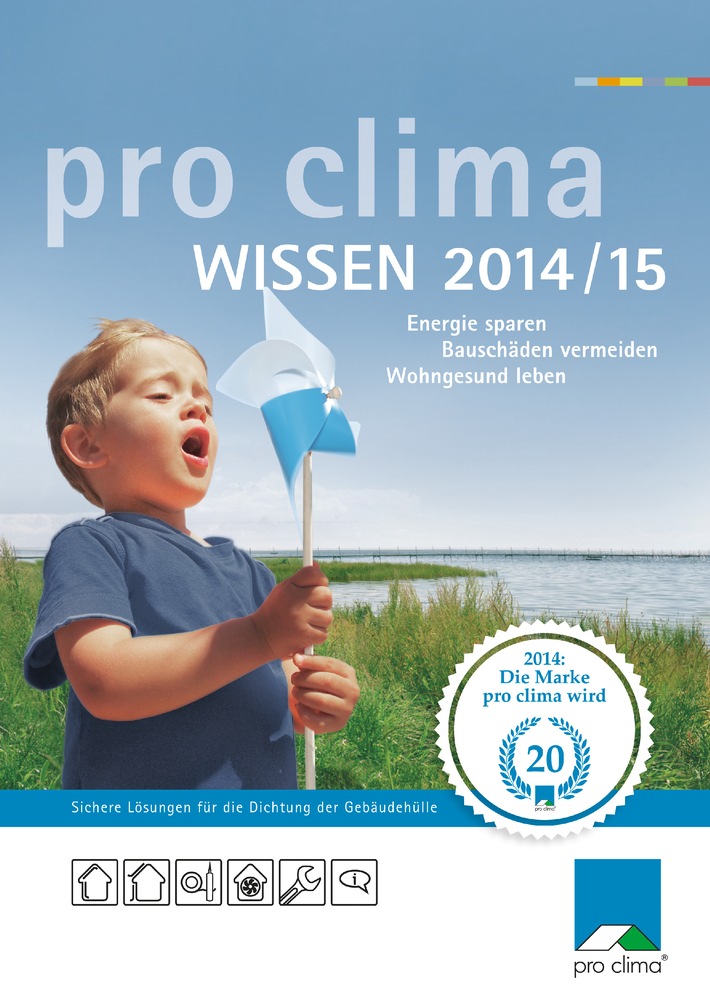 Neues Planungs- und Sanierungshandbuch zur perfekten Dichtung der Gebäudehülle / pro clima WISSEN 2014/15 ab sofort verfügbar