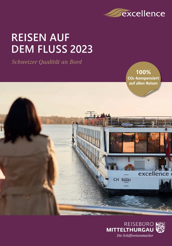 Excellence Flussreisen 2023 - Besser, statt weiter wie bisher!
