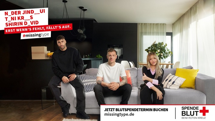 Prominente Unterstützung von Toni Kroos, Shirin David und Nader Jindaoui für die DRK-Blutspende – Große Sommer-Kampagne zum  Weltblutspendetag: #missingtype – Erst wenn’s fehlt, fällt’s auf.