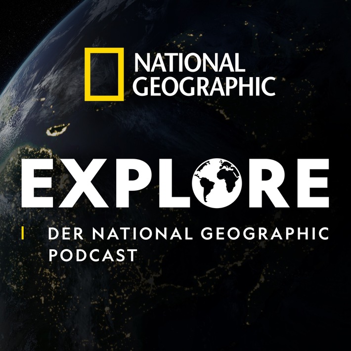 Erster deutschsprachiger National Geographic Podcast ab heute abrufbar