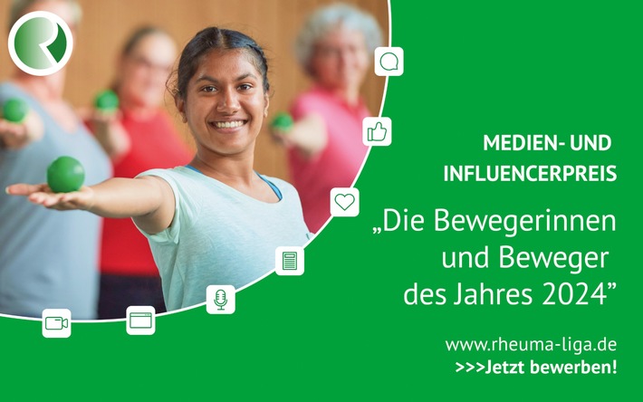 Deutsche Rheuma-Liga sucht die „Bewegerinnen und Beweger 2024“/ Selbsthilfeverband zeichnet journalistische Beiträge und Influencer-Kanäle aus