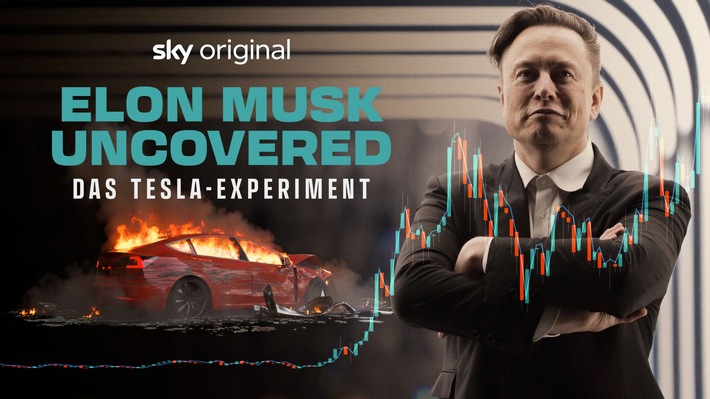 Sky Original Dokumentarfilm "Elon Musk Uncovered: Das Tesla-Experiment" ab 30. Januar exklusiv mit Sky und WOW