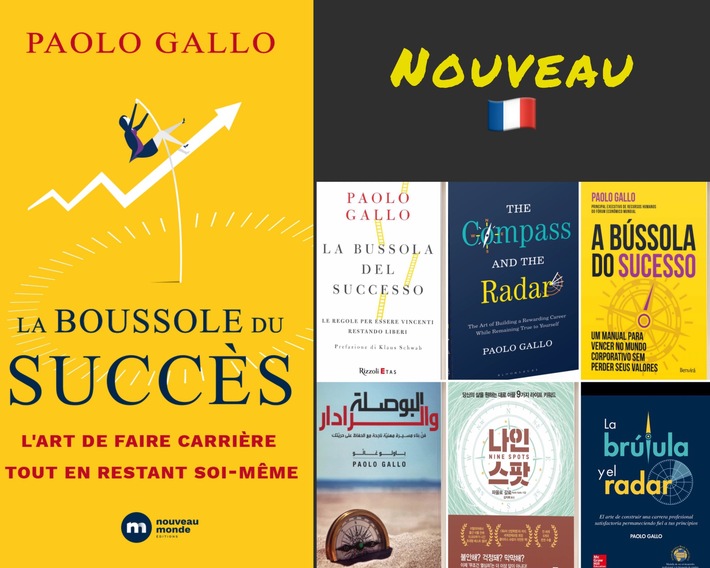 La maison d&#039;édition Nouveau Monde publie en français le best-seller de Paolo Gallo « La boussole du succès ».