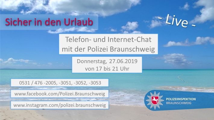 POL-BS: Sicher in den Urlaub - Telefon- und Internet-Chat mit der Polizei