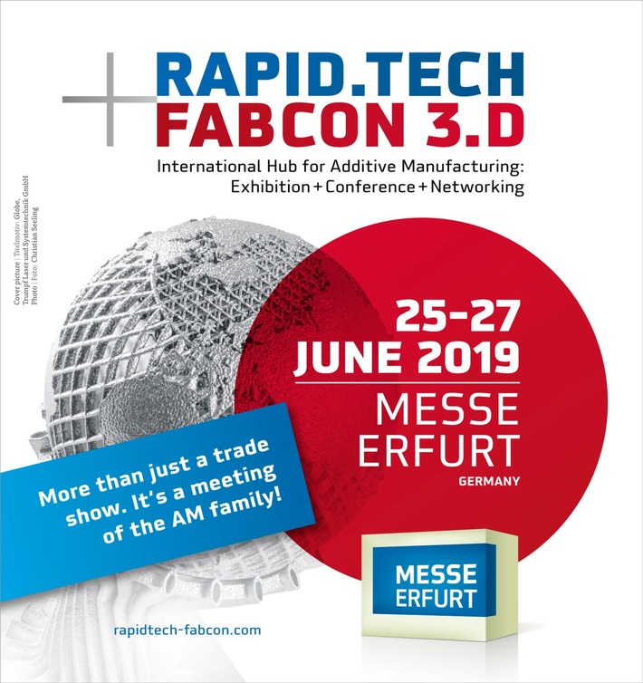 Einladung zum Pressetermin zur 16. Rapid.Tech + FabCon 3.D 2019