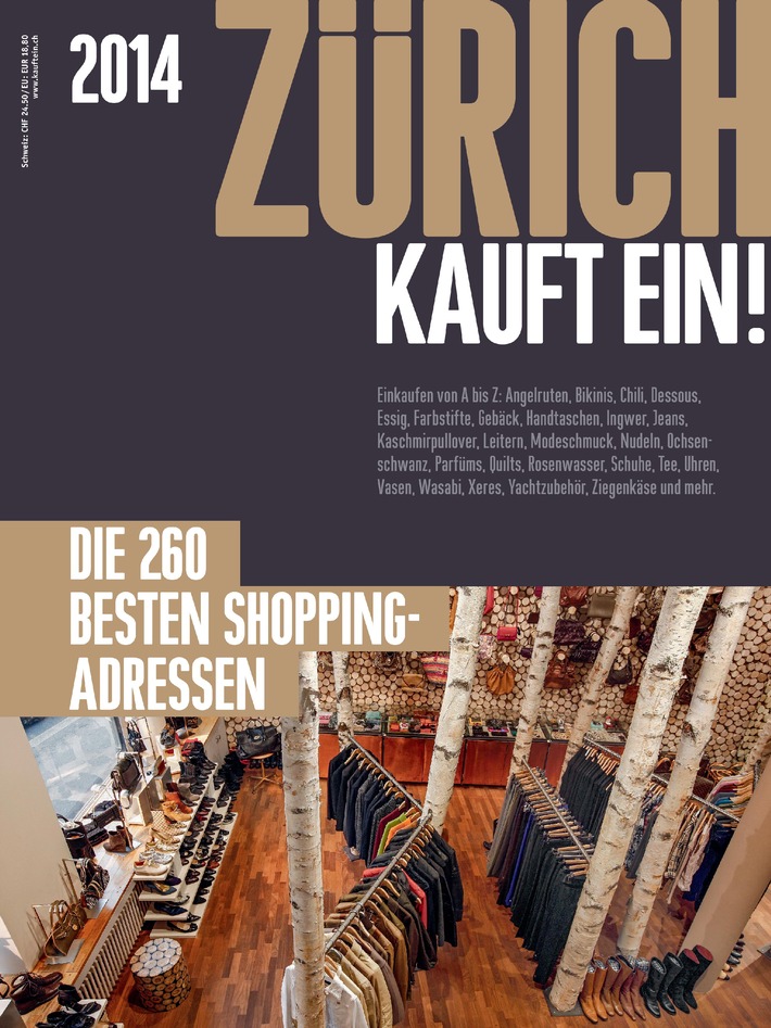 Das neue ZÜRICH KAUFT EIN! 2014 / Die 260 besten Shopping-Adressen der Stadt Zürich. Auf 222 Seiten. (BILD)