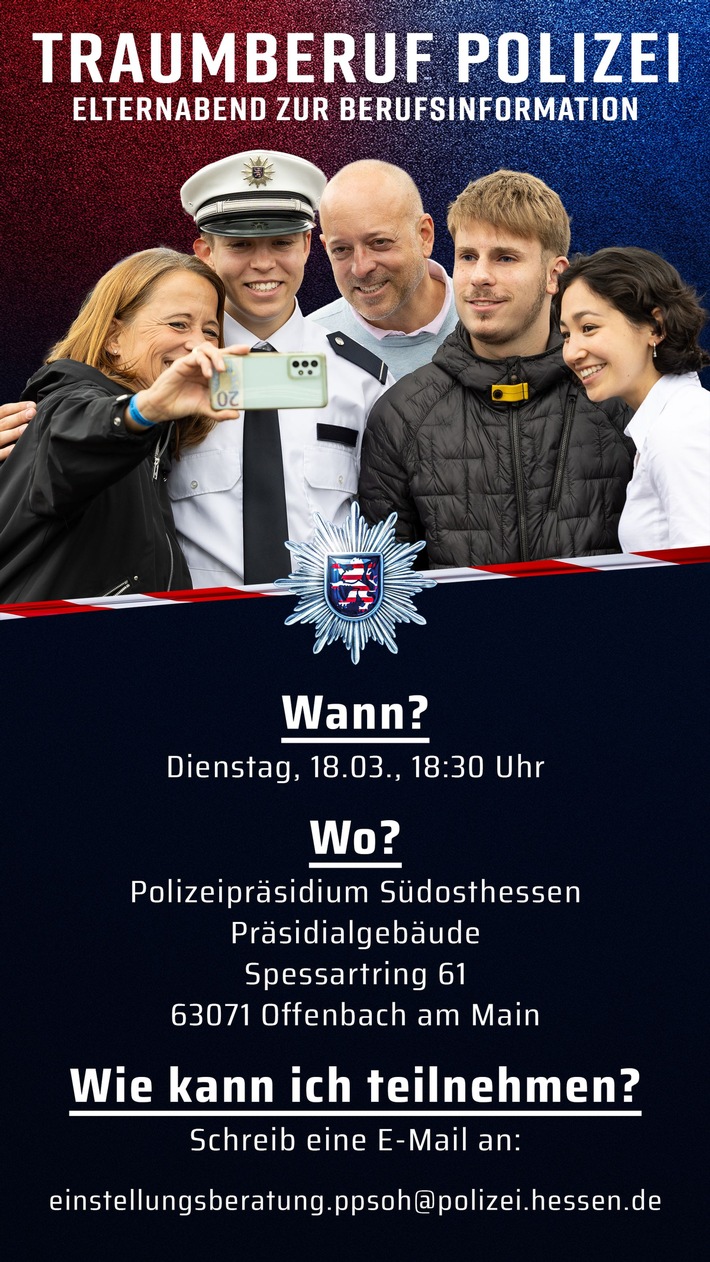 POL-OF: Save the date: "Traumberuf Polizei" - Bring Deine Eltern mit!