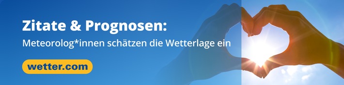 Expertenwissen & Zitate | Wetter Update am 24. August