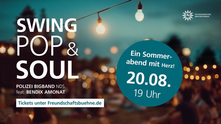POL-BS: Bühne frei für einen Sommerabend mit Herz: Charity-Konzert mit der Polizei Bigband Niedersachsen und Bendix Amonat