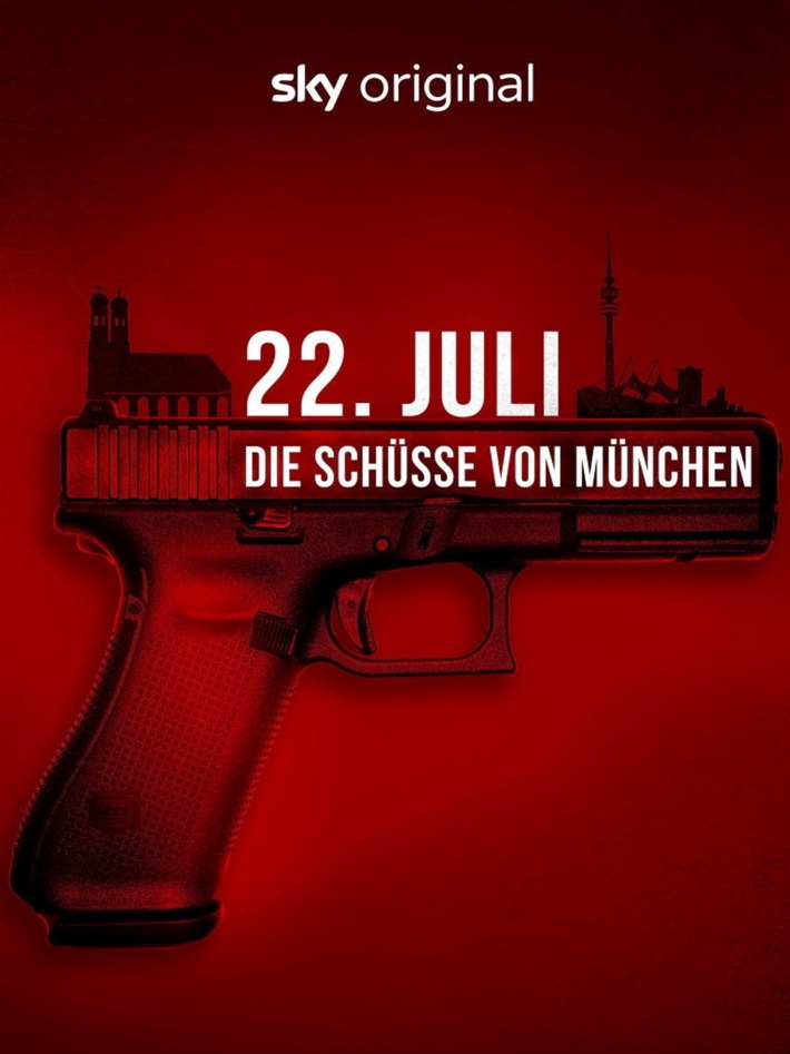 Die Sky Original Doku-Serie "22. Juli - Die Schüsse von München" startet am Donnerstag