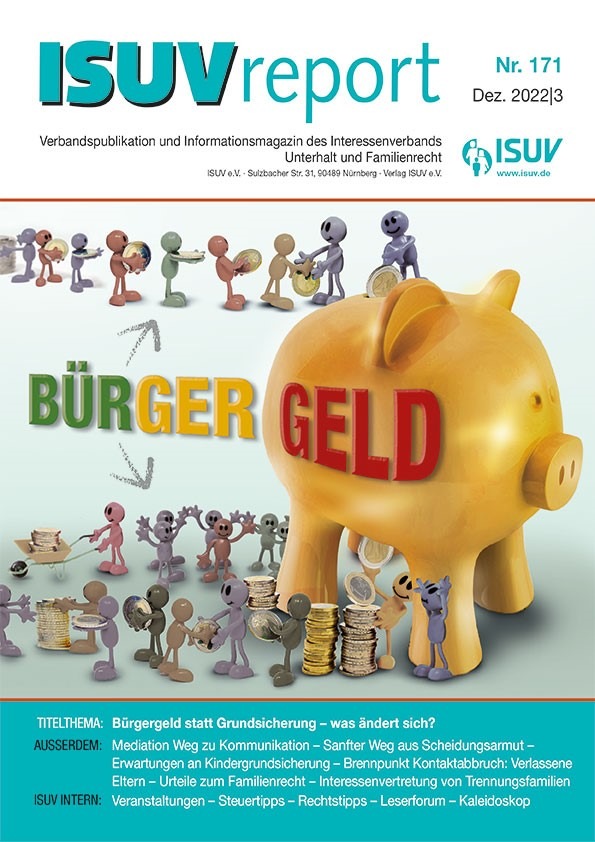 ISUV-Report 172: „Bürgergeld“ – Reizthema vieler Unterhaltspflichtiger