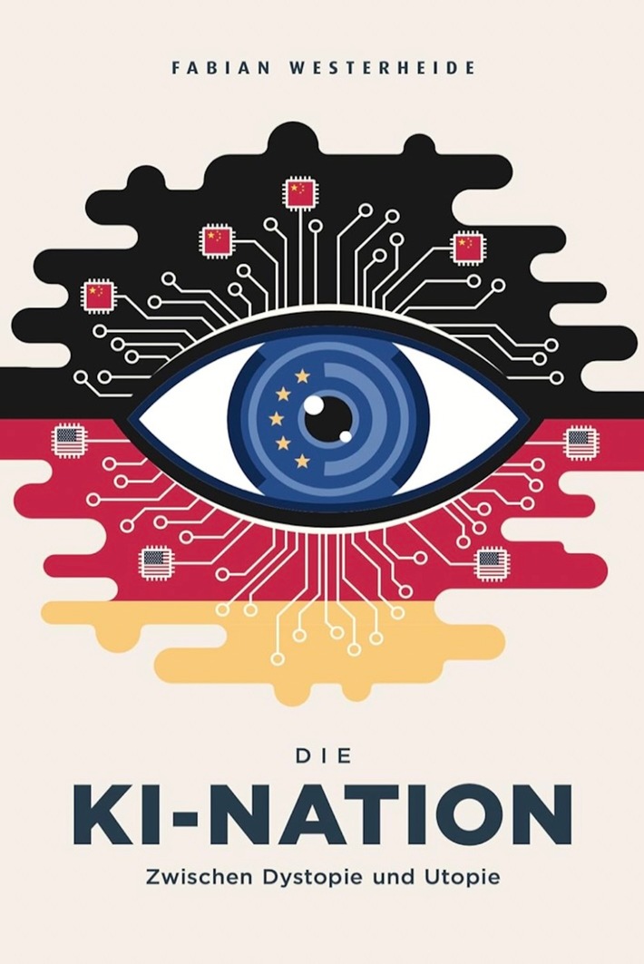 Neues Buch &quot;Die KI-Nation&quot;: KI-Experte und Investor Fabian Westerheide zur Rolle und Zukunft der Künstlichen Intelligenz in Deutschland
