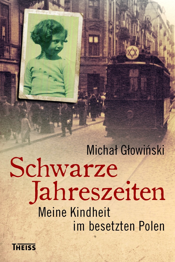 Neuerscheinung in deutscher Erstübersetzung - Vorstellung Leipziger Buchmesse - 15. März &quot;Meine Kindheit im besetzten Polen&quot; von Michal Glowinski