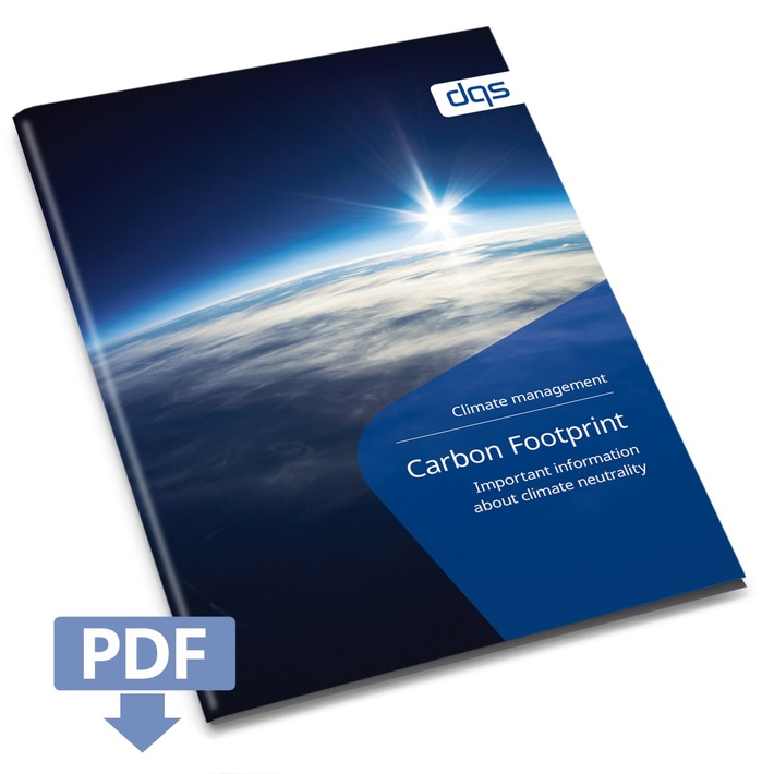 Whitepaper Carbon Footprint / Prüfdienstleister DQS informiert und unterstützt Unternehmen auf dem Weg zur Klimaneutralität