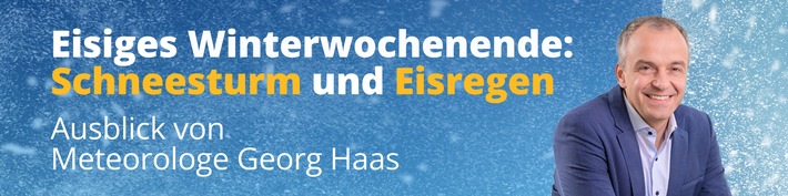 Wetter Update am 07. Januar - Eisiges Winterwochenende: Schneesturm und Eisregen drohen