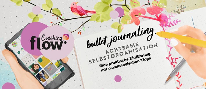 Das Mindstyle-Magazin FLOW baut sein Coaching-Angebot zu Achtsamkeit und Persönlichkeitsentwicklung mit Video-Kursen aus und startet neuartigen Kurs auf Instagram