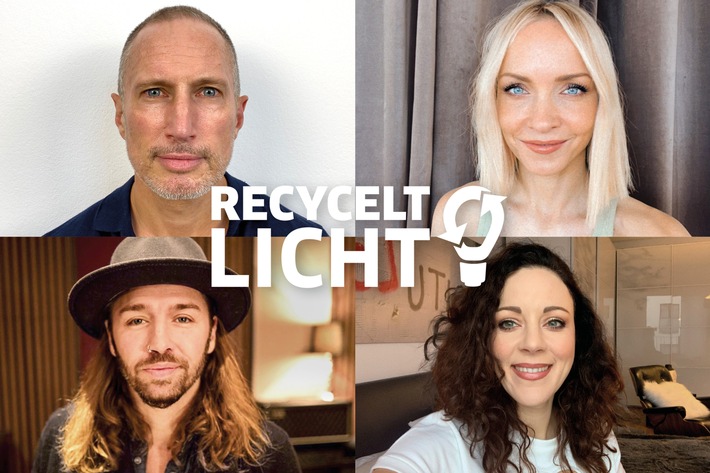 Recycelt Licht! - Prominente rufen mit neuer Initiative zur Ressourcenschonung auf