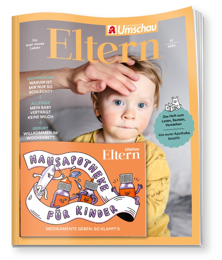 Kinderkrankheiten: So helfen Eltern bei Fieber, Erkältung & Co. selbst / Plus: "ELTERN" mit Booklet "Hausapotheke für Kinder", das zeigt, wie das Medikamente Geben klappt