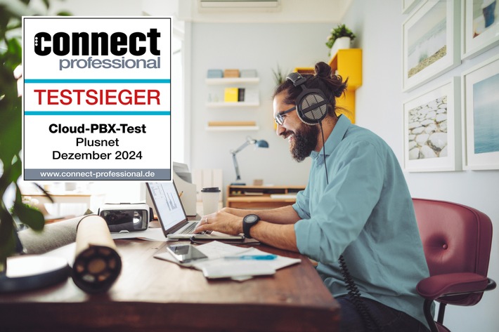 Beste Cloud-Telefonanlage im deutschen Markt: Plusnet ist Testsieger im jährlichen Vergleich der Fachzeitschrift connect professional