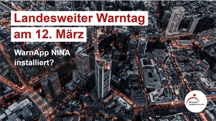 FW-F: Landesweiter Warntag am 12. März - auch in Frankfurt