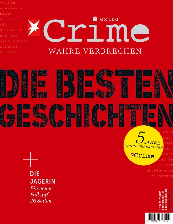 Fünf Jahre STERN CRIME / Vom Magazin zur multimedialen True Crime-Marke / Sonderausgabe mit den besten Geschichten aus fünf Jahren und neuem, extra langem Fall