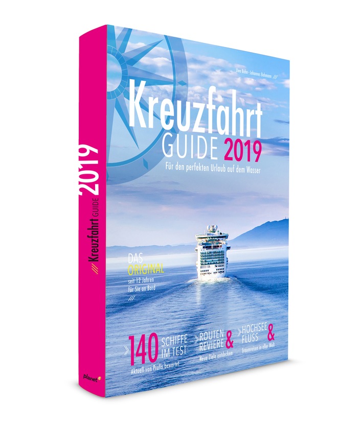 Die besten Schiffe des Jahres: Kreuzfahrt Guide Awards 2018 verliehen / KREUZFAHRT GUIDE 2019 in neuem Layout ab sofort im Handel