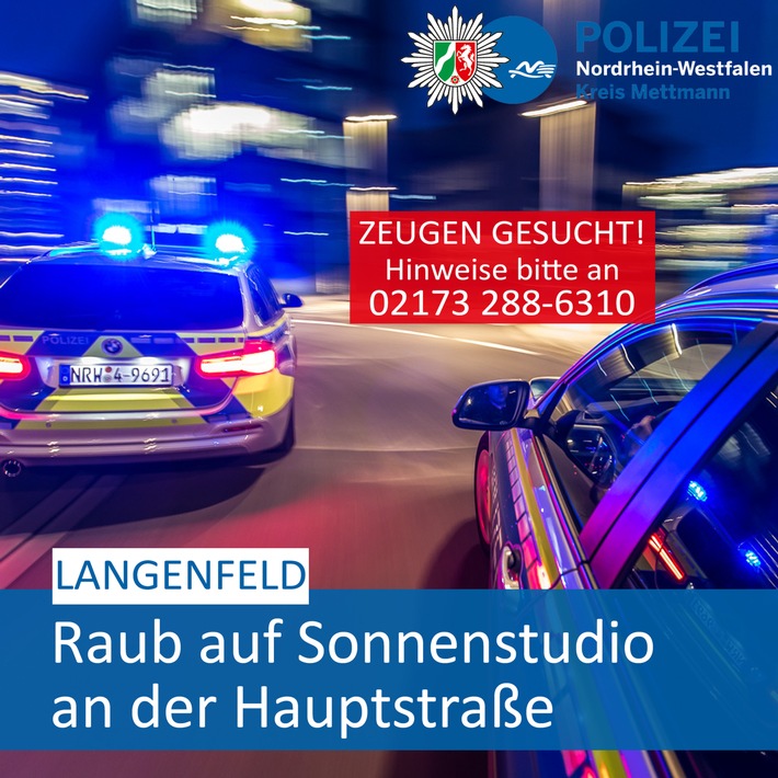 POL-ME: Raub auf Sonnenstudio: Polizei ermittelt und bittet um Zeugenhinweise - Langenfeld - 2002183