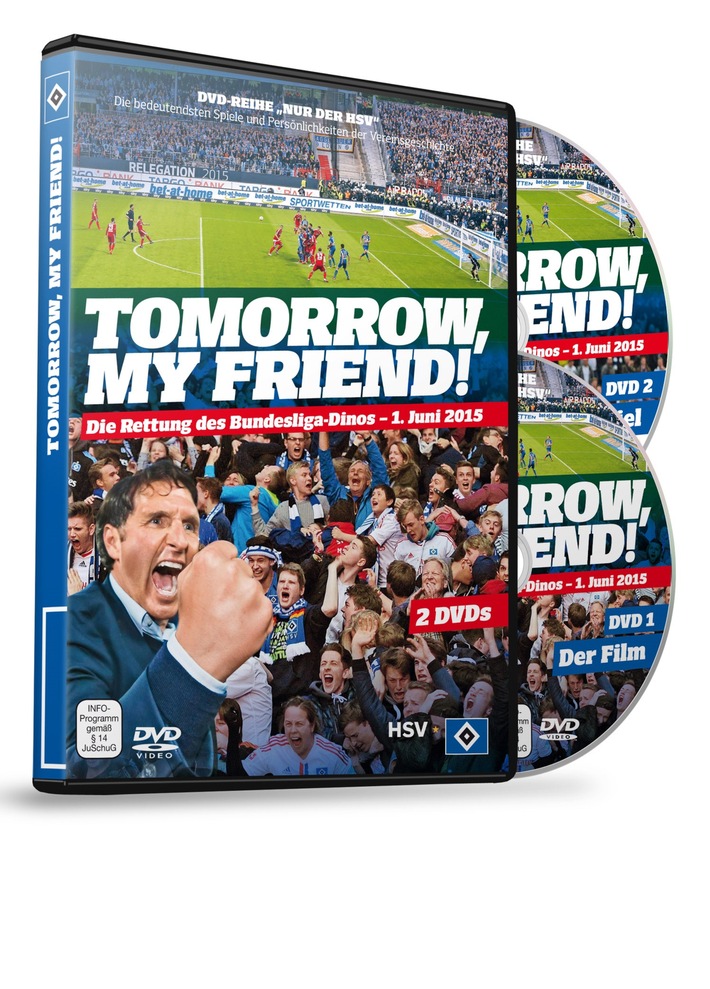 HSV-Presseservice: "Tomorrow, my friend!" - Doppel-DVD als ein Stück HSV-Zeitgeschichte