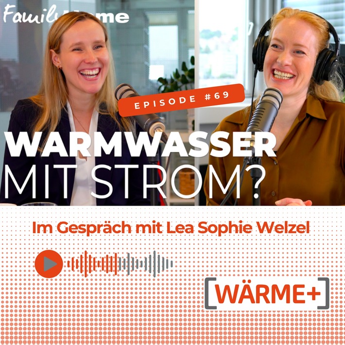 WÄRME+ im Podcast: Warmwasser mit Strom? Das ist günstiger und energieeffizienter als gedacht!