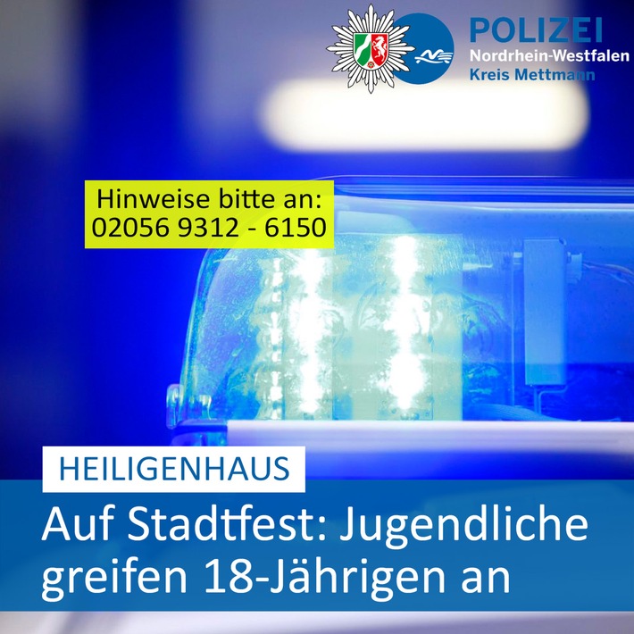POL-ME: Auf Stadtfest: 18-Jähriger von mehreren Jugendlichen angegriffen - Polizei bittet um Hinweise - Heiligenhaus - 2406002
