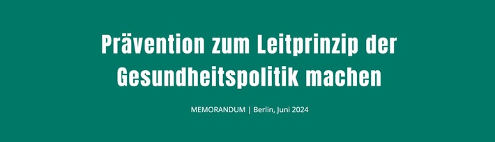 Memorandum "Prävention zum Leitprinzip der Gesundheitspolitik machen" / Weiterer Text über ots und www.presseportal.de/nr/58188 / Die Verwendung dieses Bildes für redaktionelle Zwecke ist unter Beachtung aller mitgeteilten Nutzungsbedingungen zulässig und dann auch honorarfrei. Veröffentlichung ausschließlich mit Bildrechte-Hinweis.