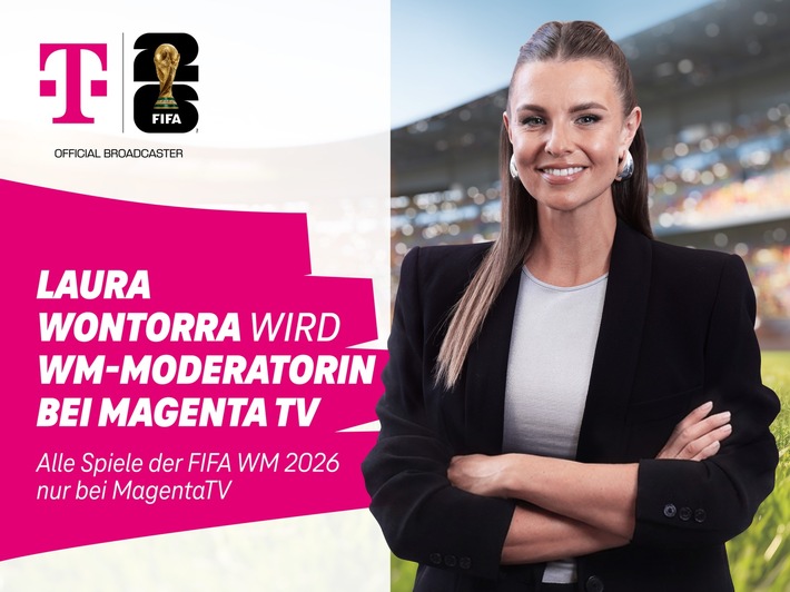 Nächster Transferkracher für MagentaTV perfekt:  Laura Wontorra verstärkt Moderations-Team bei der FIFA WM 2026