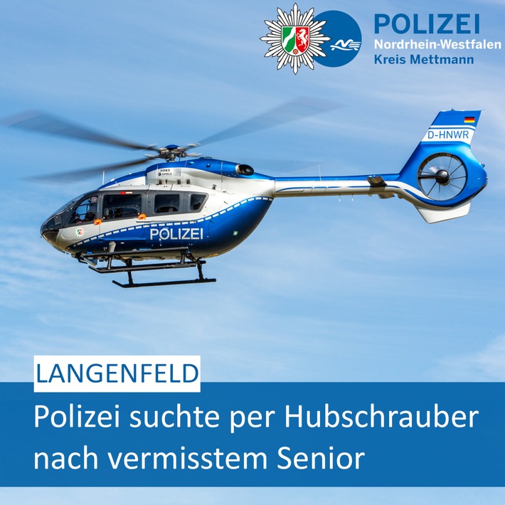 POL-ME: Polizei suchte per Hubschrauber nach vermisstem Senior - Langenfeld - 2405092