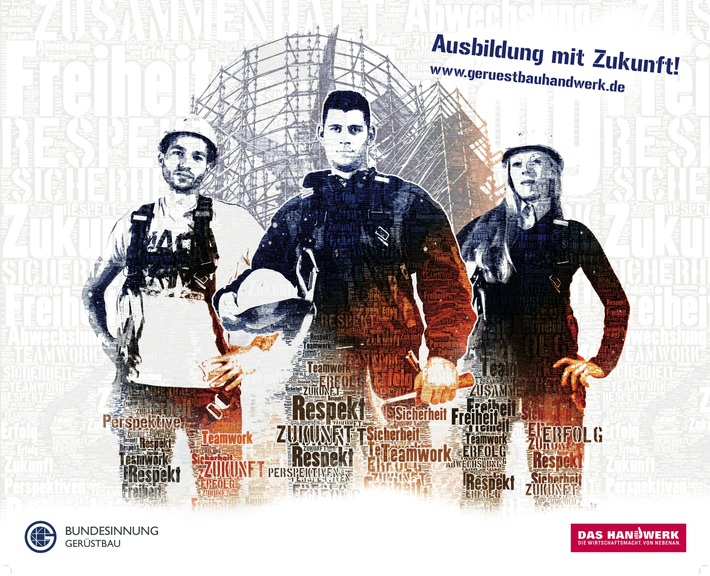 Neue Nachwuchskampagne für das Gerüstbauer-Handwerk: "Ausbildung mit Zukunft!" (BILD)