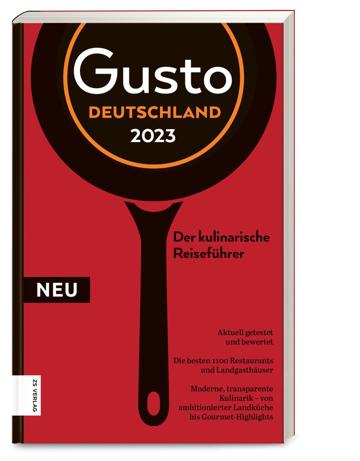 Gusto Restaurantguide 2023 / Die besten 1100 Restaurants Deutschlands, aktuell und anonym getestet und ausführlich beschrieben