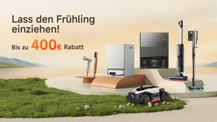 Frühjahrsputz leicht gemacht: Dreame startet großen Spring Sale mit attraktiven Angeboten