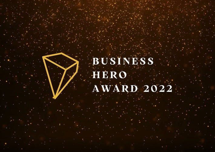 Business Hero Award 2022 erfährt Aufmerksamkeitsboom