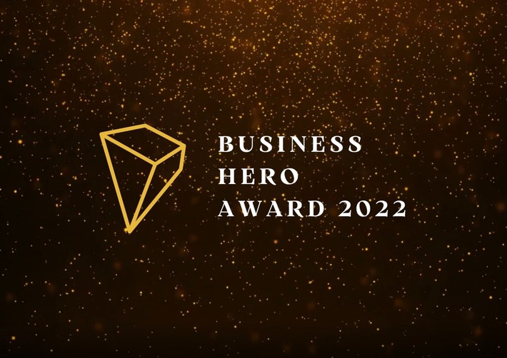 Business Hero Award 2022 erfährt Aufmerksamkeitsboom