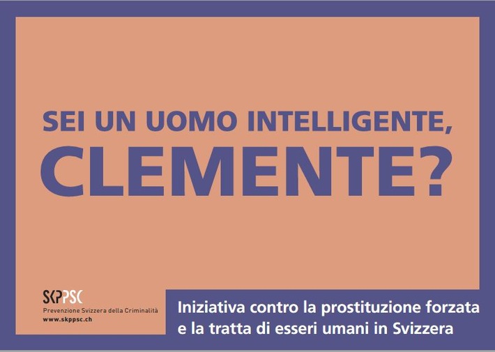 "Sei un uomo intelligente, Clemente?" Una iniziativa contro la prostituzione forzata e la tratta di esseri umani