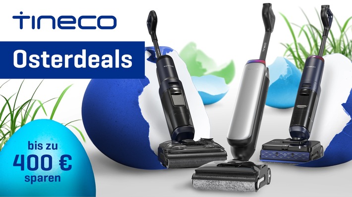 Tineco startet starke Osterdeals bei MediaMarkt und OTTO