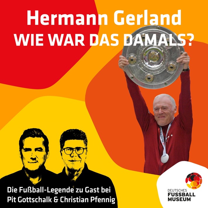 Wie war das damals, Hermann Gerland?