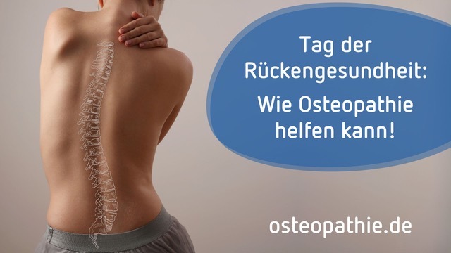 Osteopathie und Rückenschmerzen: Mit der Hand an der Ursache / Tag der Rückengesundheit am 15. März 2024