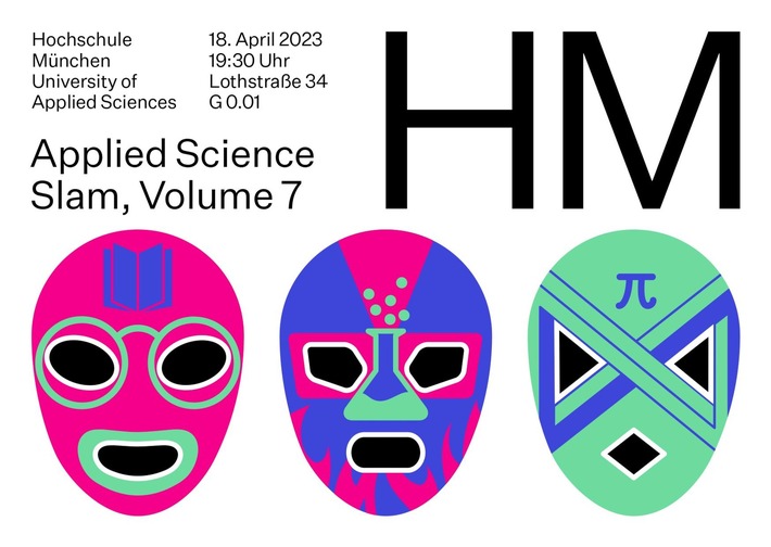 Presseeinladung: Applied Science Slam Vol 7 der Hochschule München – 18. April 2023 um 19:30 Uhr