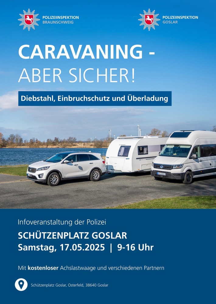 POL-GS: Sicher unterwegs mit Wohnwagen oder Wohnmobil / Große Aktion auf dem Schützenplatz Goslar am 17. Mai