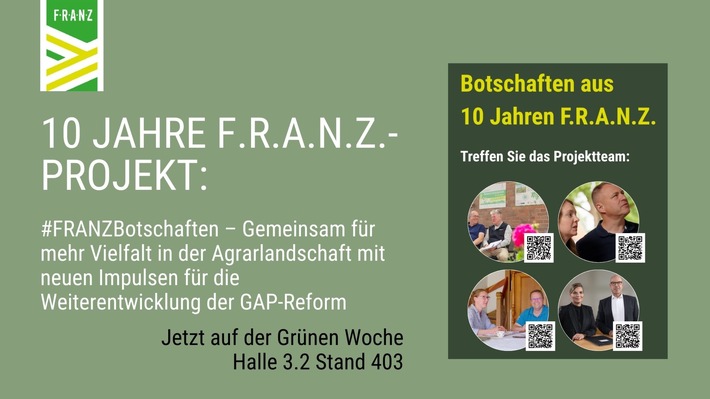 10 Jahre F.R.A.N.Z.-Projekt: #FRANZBotschaften - Gemeinsam für mehr Vielfalt in der Agrarlandschaft mit neuen Impulsen für die Weiterentwicklung der GAP-Reform