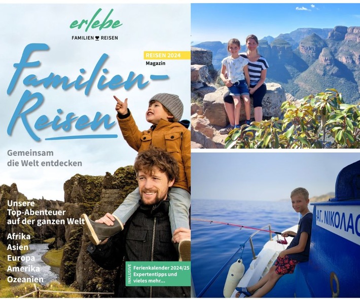 Neues erlebe Familien-Magazin präsentiert inspirierende Reiseziele weltweit
