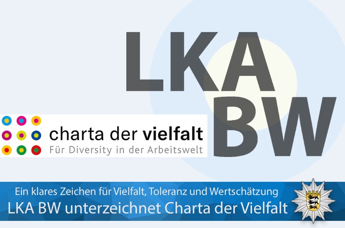 LKA-BW: Landeskriminalamt Baden-Württemberg unterzeichnet Charta der Vielfalt