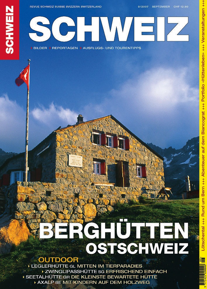 Revue Schweiz 9/2007: Von Hütte zu Hütte in der Ostschweiz